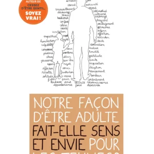 Notre façon d'être adulte fait-elle sens et envie pour les jeunes ?