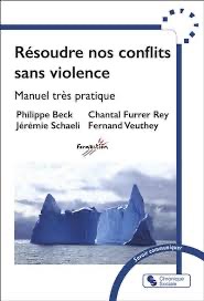 Résoudre nos conflits sans violence, Manuel très pratique