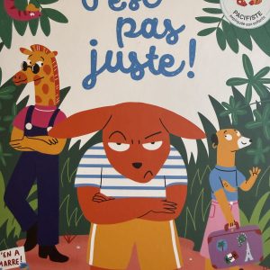 C'est Pas Juste ! : La Communication Pacifiste Expliquée Aux Enfants