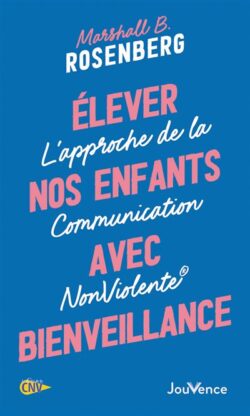 MB Rosenberg-Elever-nos-enfants-avec-bienveillance