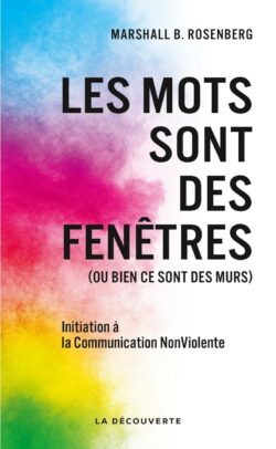 Les mots sont des fenêtres (ou des murs) marshall Rosenberg