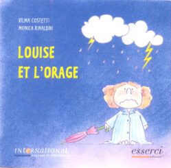 Louise et l'orage Vilma Costetti et Monica Rinaldini