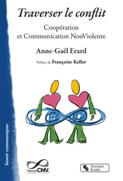 Traverser le conflit Anne-Gaël Erard Françoise Keller